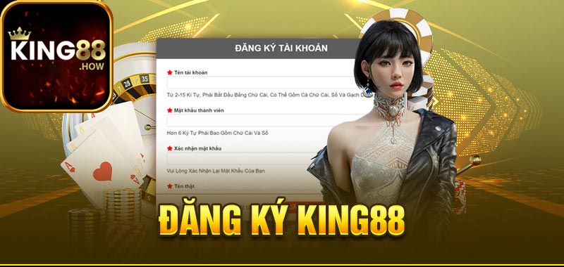 Hướng dẫn đăng ký King88 chi tiết và đơn giản